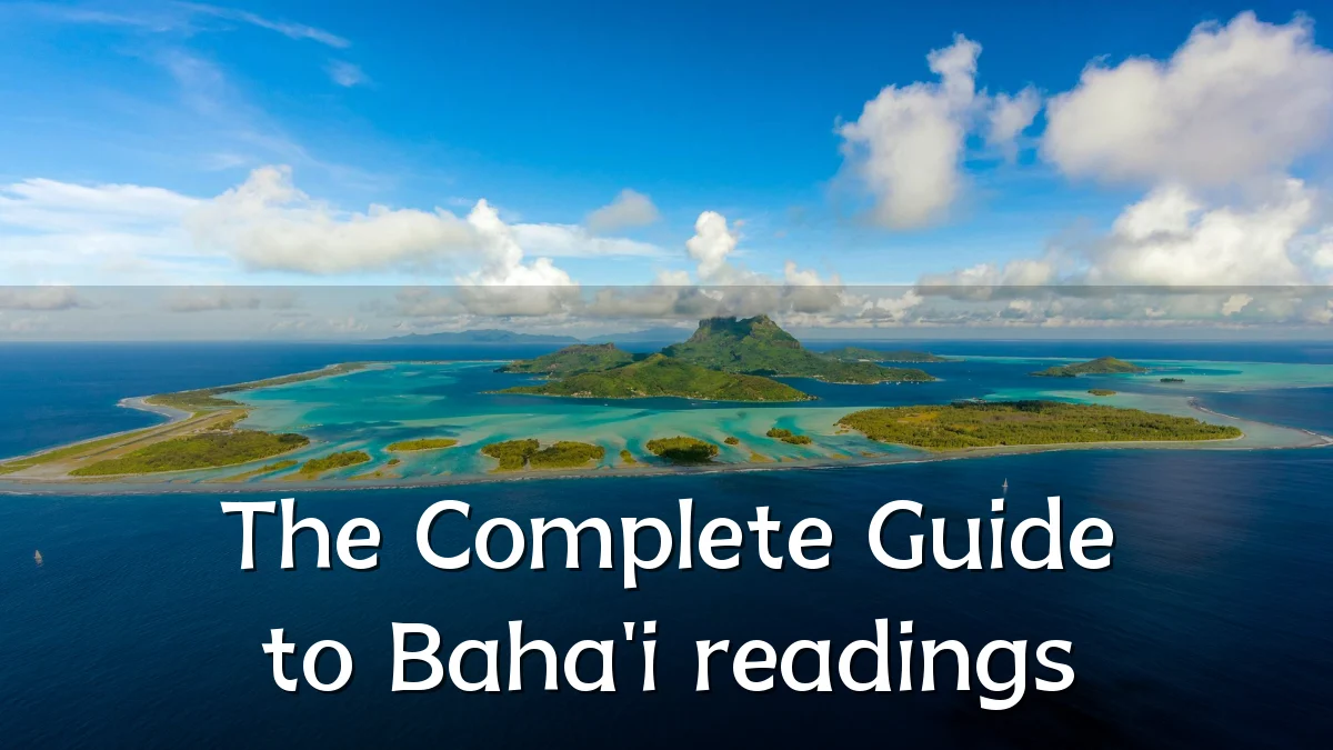 The Complete Guide to Baha'i readings