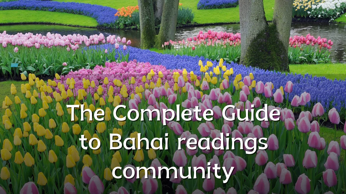 The Complete Guide to Bahai readings community