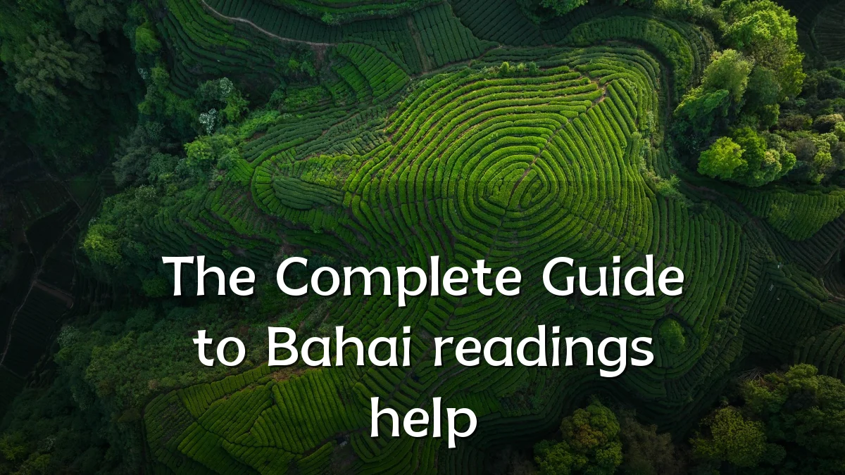 The Complete Guide to Bahai readings help