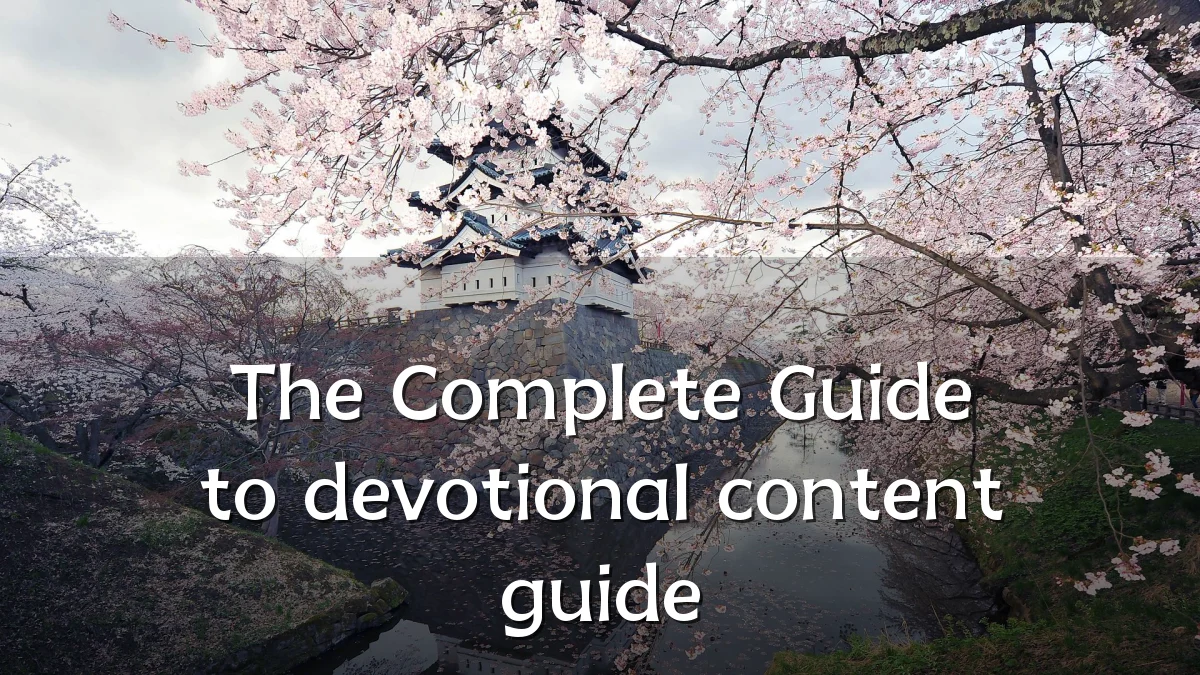 The Complete Guide to devotional content guide