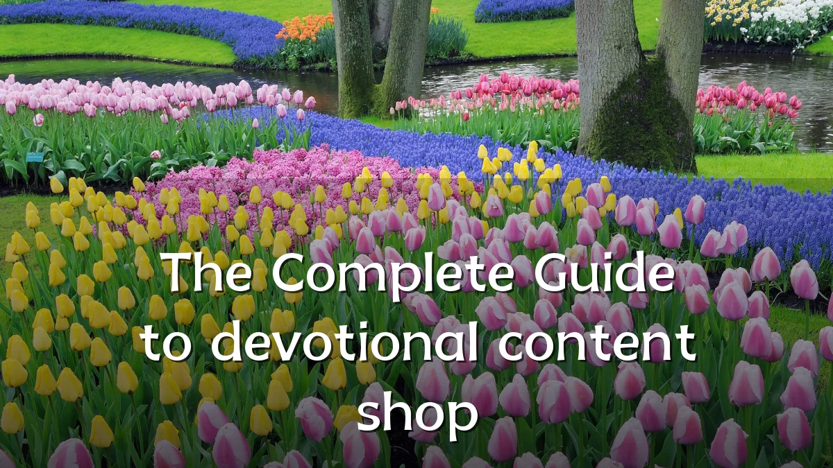The Complete Guide to devotional content shop