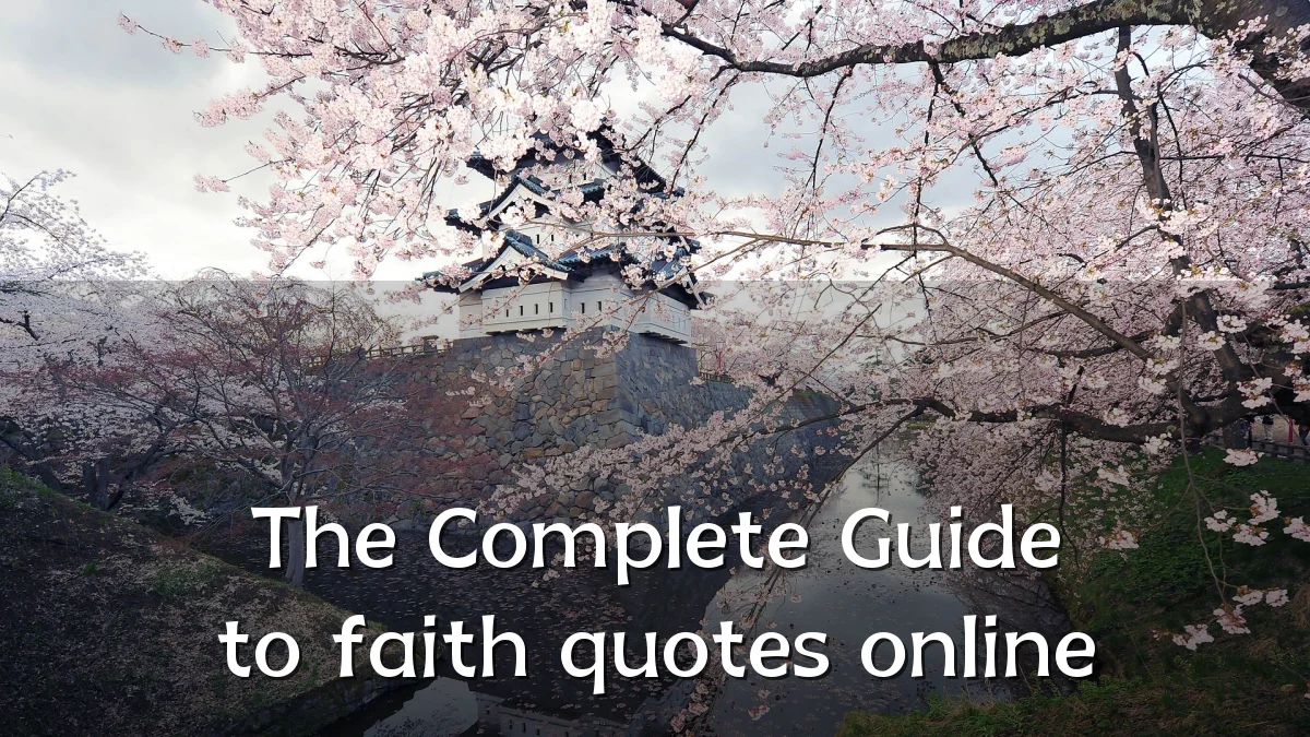 The Complete Guide to faith quotes online