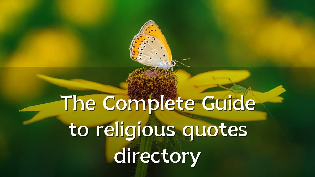 The Complete Guide to religious quotes directory