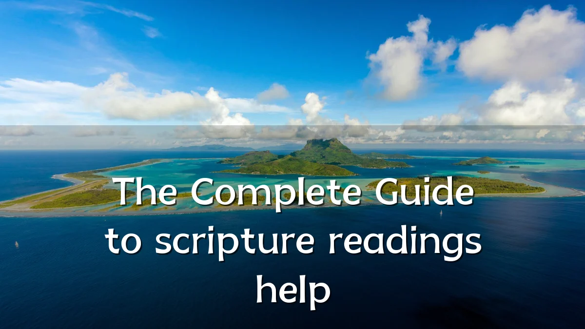 The Complete Guide to scripture readings help