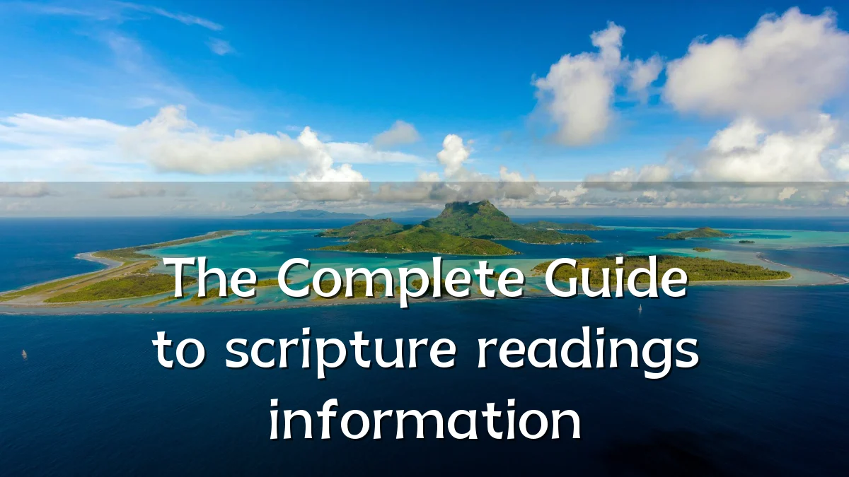 The Complete Guide to scripture readings information