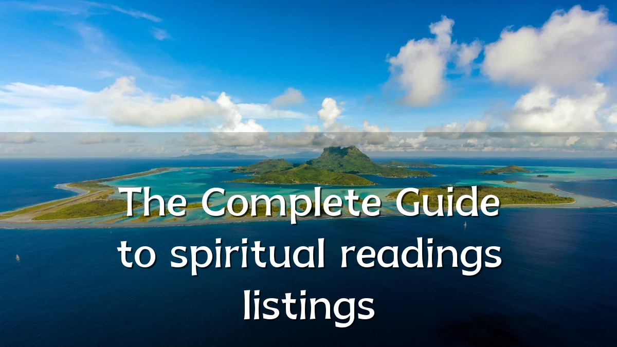 The Complete Guide to spiritual readings listings
