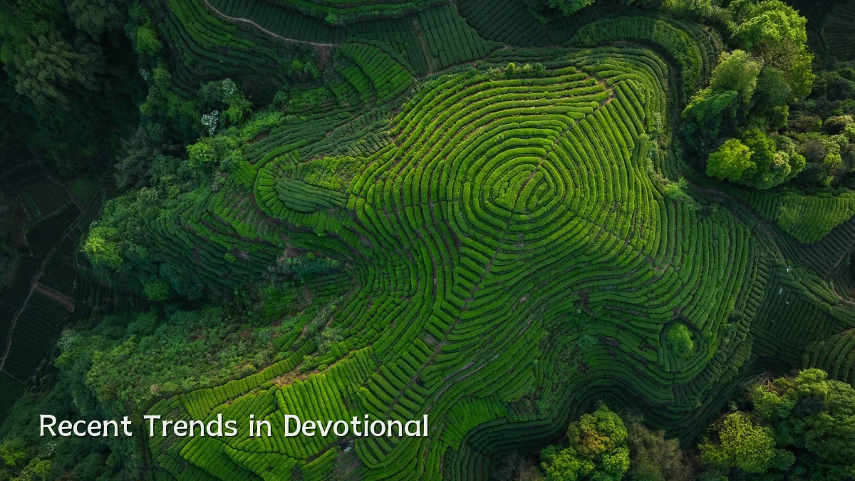 Recent Trends in Devotional