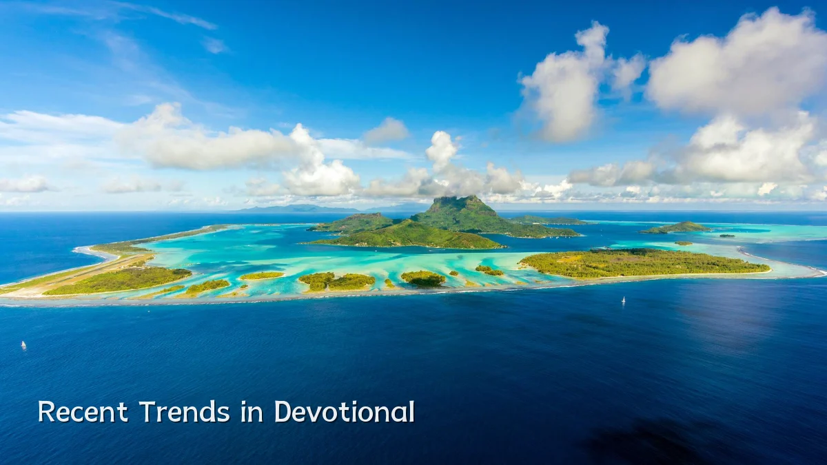 Recent Trends in Devotional